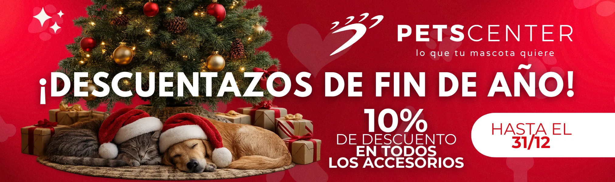 OFERTÓN DESCUENTAZOS DE FIN DE AÑO 2025 PETS CENTER ACCESORIOS PARA MASCOTAS