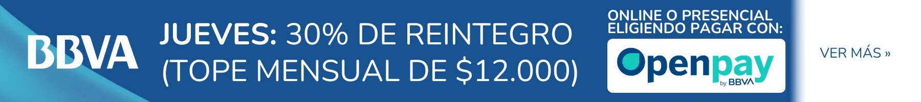 30% de reintegro martes y jueves y 3 cuotas sin interés viernes y sábados con BBVA online o presencial, eligiendo pagar con Openpay